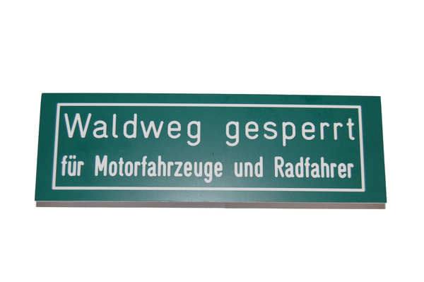 Warnschild "Waldweg gesperrt für Motorfahrzeuge und Radfahrer"